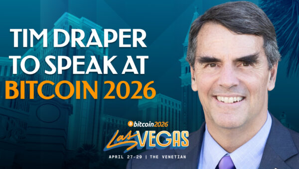 Tim Draper Confirmed as a Bitcoin 2026 Speaker