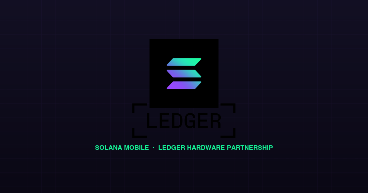 Solana Mobile Taps Ledger as First Hardware Partner